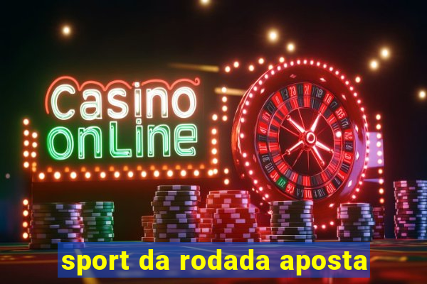 sport da rodada aposta